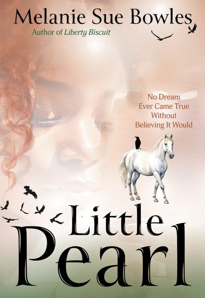 Little Pearl by Melanie Sue Bowles, the perfect book for a horsey book club.